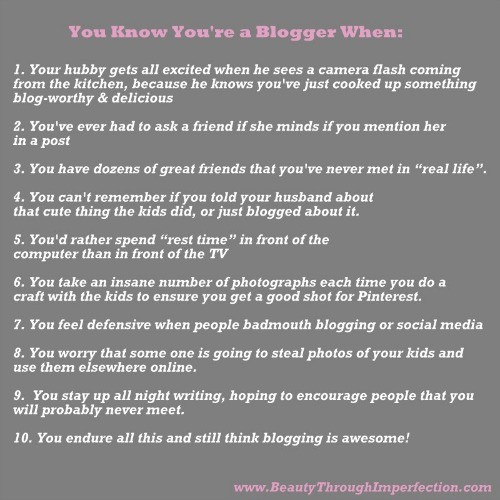 You Know You Are a Blogger When