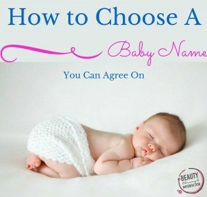 How to Choose a baby name you can agree on