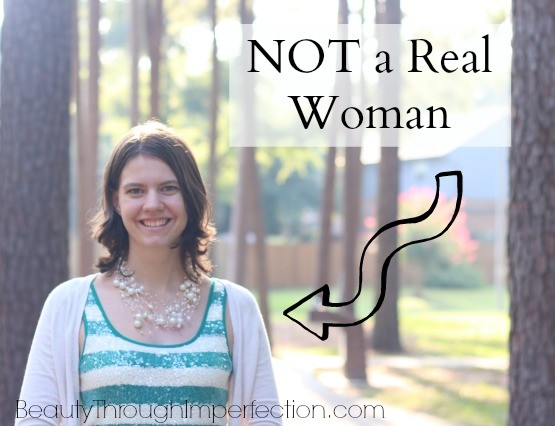 not a real woman