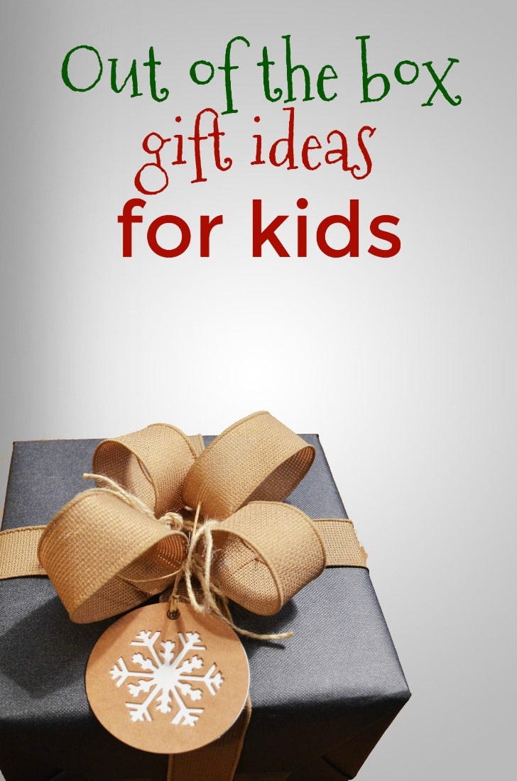 Out of the box gift ideas for kids, while these won't fit under the tree they will create memories with your kids that will last a long time