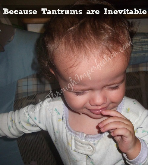 tantrums are inevitable