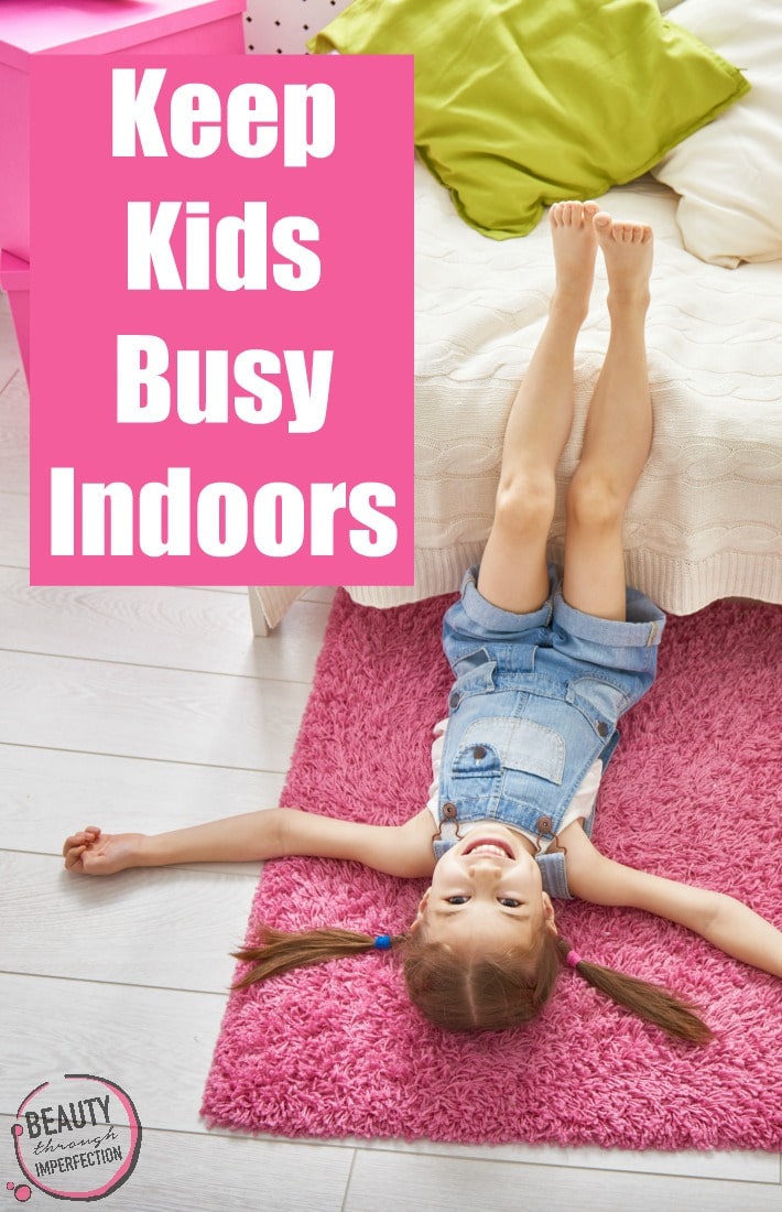 How to keep kids busy indoors when the weather won't let them play outside